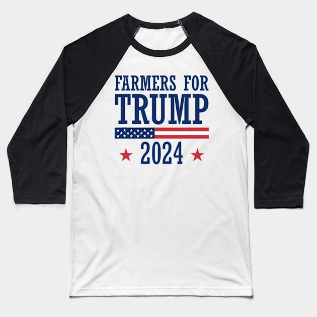 Farmers for Trump 2024 American Election Pro Trump Farmers Baseball T-Shirt by Emily Ava 1